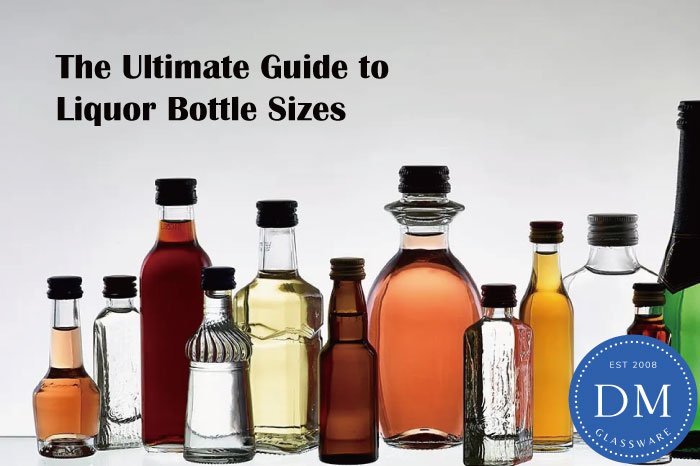 The Ultimate Guide to Liquor Bottle Sizes