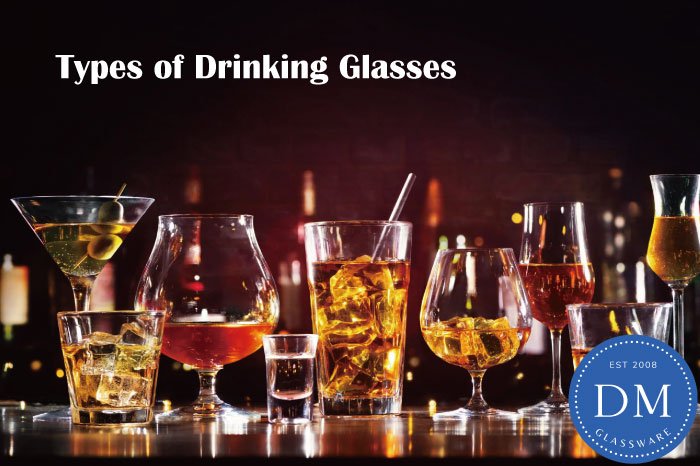 Types of Drinking Glasses