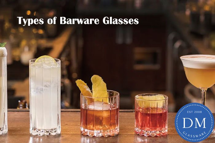 Types of Barware Glasses